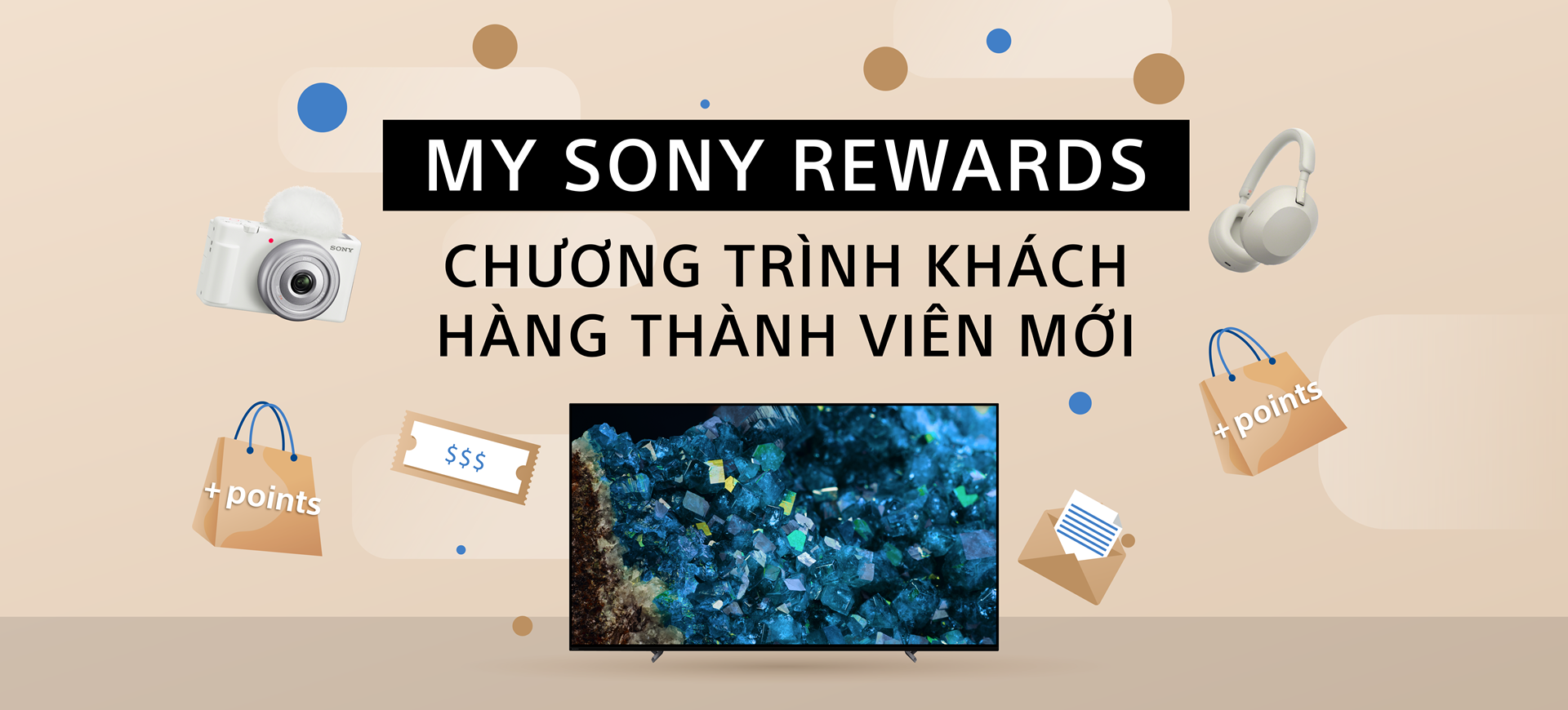 My Sony Rewards - Chương Trình Khách Hàng Thành Viên Mới