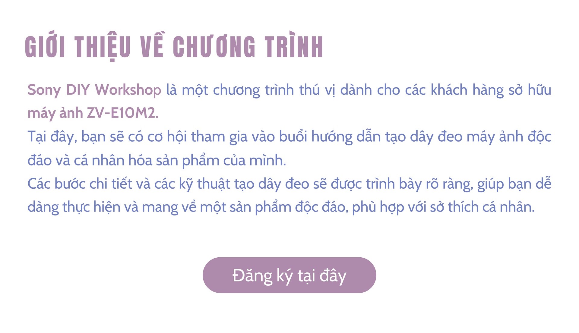 Cùng Sony sáng tạo dây đeo độc đáo cho chiếc máy E10M2