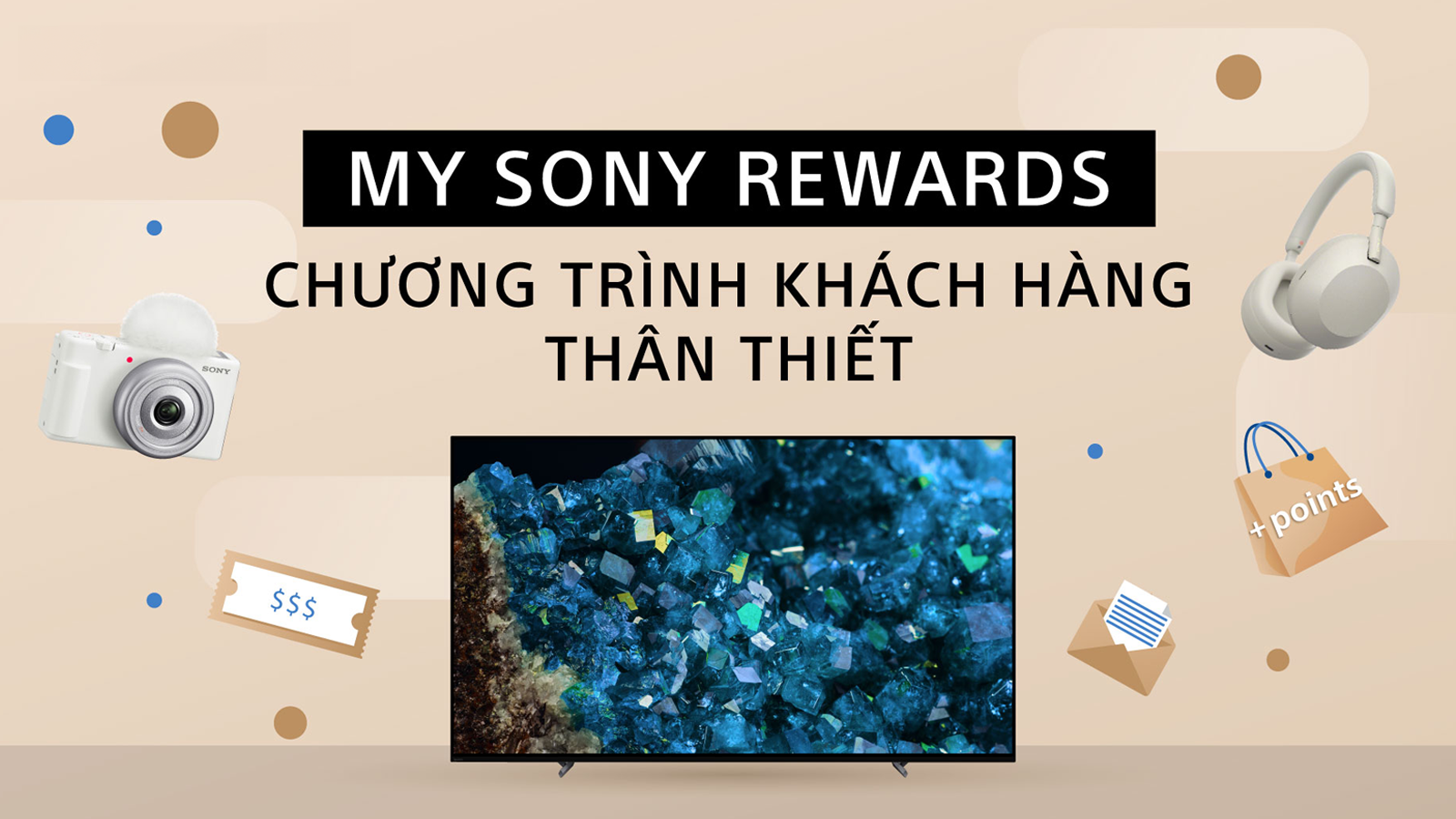 Sony Việt Nam chính thức ra mắt Chương trình khách hàng thân thiết My Sony Rewards