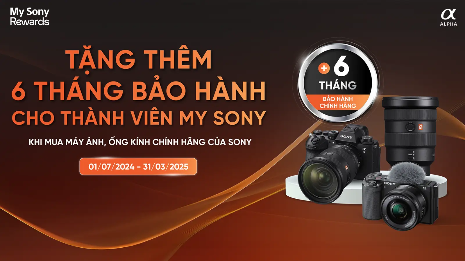 Chương trình tặng thêm 6 tháng bảo hành dành cho thành viên My Sony khi mua máy ảnh, ống kính Sony chính hãng